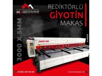 3000 x 5mm Rediktörlü Giyotin Makas - Guillotine Machines( SIFIR )